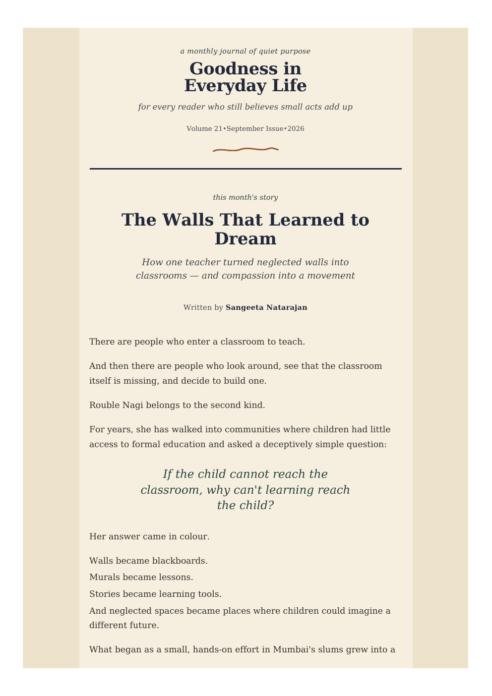 Goodness in Everyday Life September 2026 newsletter: The Walls That Learned to Dream